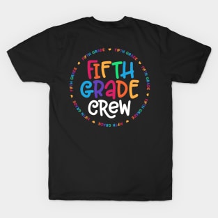 5th Grade Teacher Back To School - Fifth Grade Crew T-Shirt